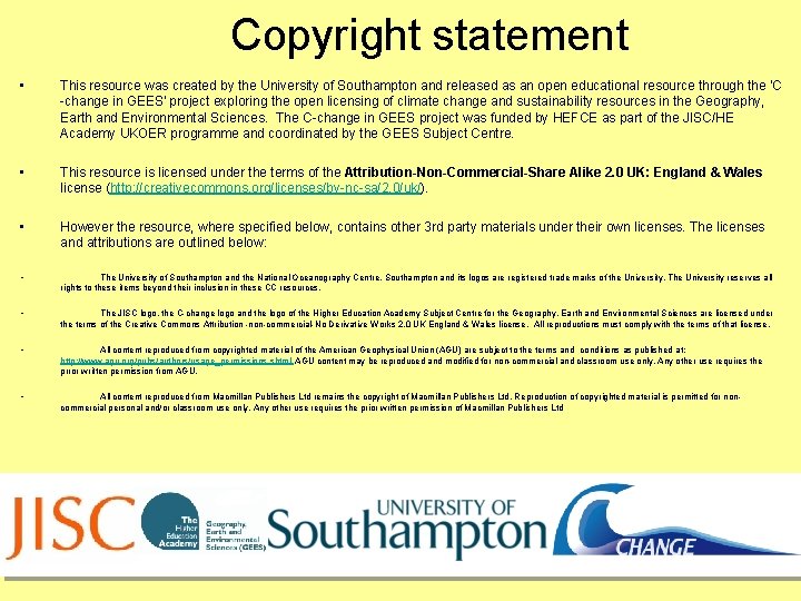 Copyright statement • This resource was created by the University of Southampton and released
