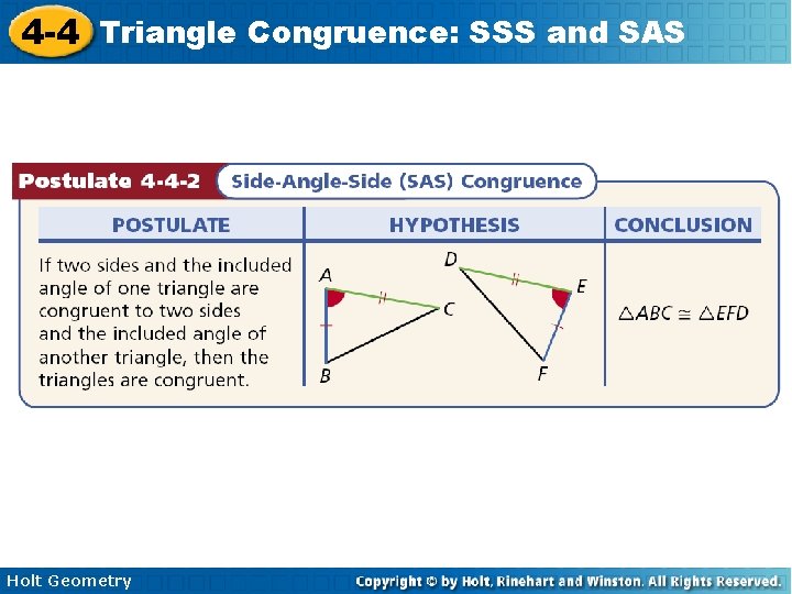 4 -4 Triangle Congruence: SSS and SAS Holt Geometry 