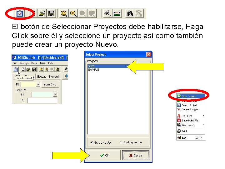 El botón de Seleccionar Proyectos debe habilitarse, Haga Click sobre él y seleccione un El botón de Seleccionar Proyectos debe habilitarse, Haga Click sobre él y seleccione un