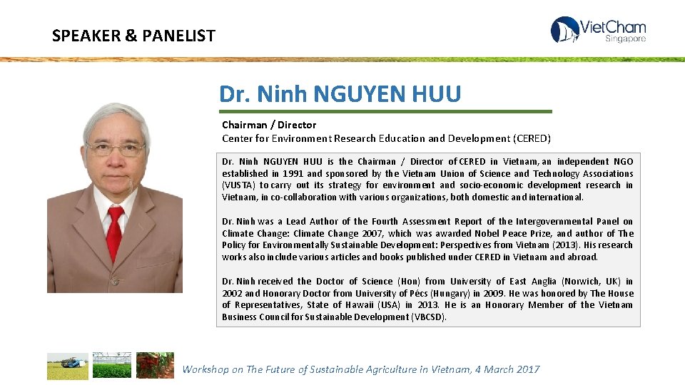 SPEAKER & PANELIST Dr. Ninh NGUYEN HUU Chairman / Director Center for Environment Research