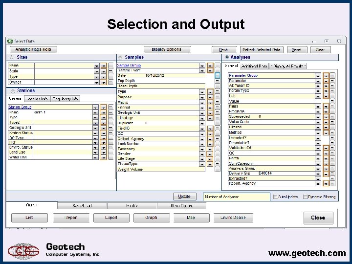 Selection and Output www. geotech. com 