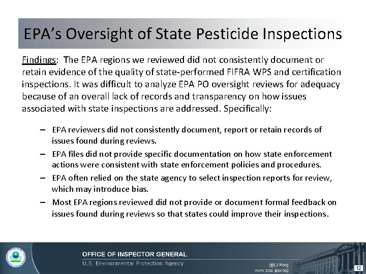 EPA’s Oversight of State Pesticide Inspections Findings: The EPA regions we reviewed did not