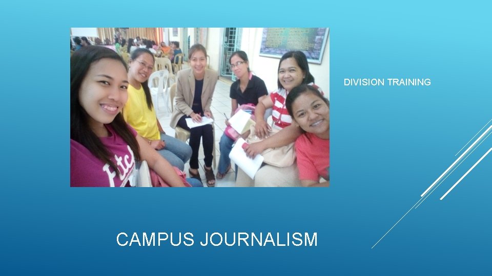 DIVISION TRAINING CAMPUS JOURNALISM 