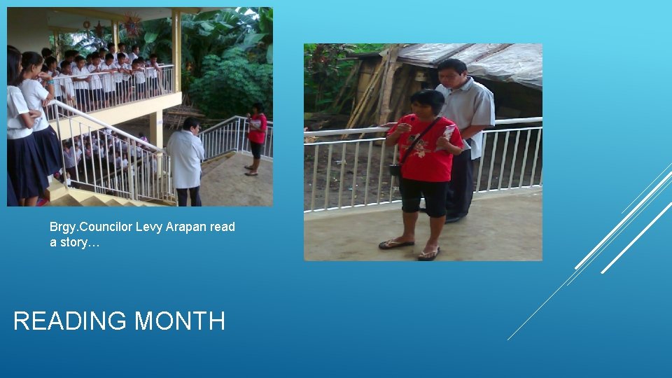 Brgy. Councilor Levy Arapan read a story… READING MONTH 