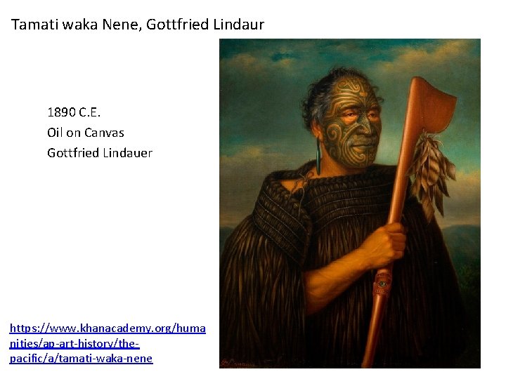 Tamati waka Nene, Gottfried Lindaur 1890 C. E. Oil on Canvas Gottfried Lindauer https: