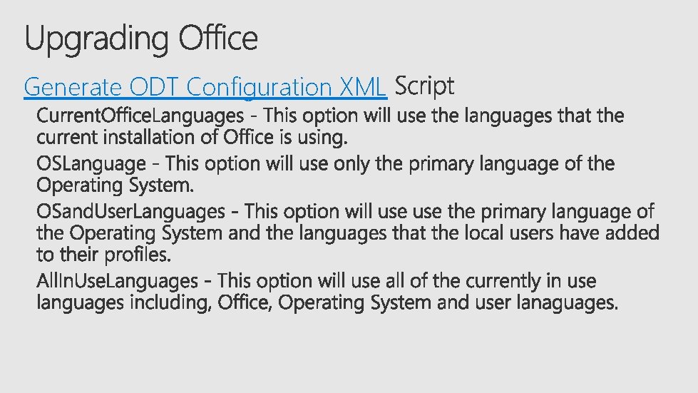 Generate ODT Configuration XML 