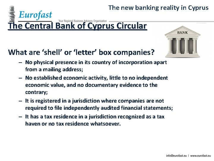 The new banking reality in Cyprus The Central Bank of Cyprus Circular What are