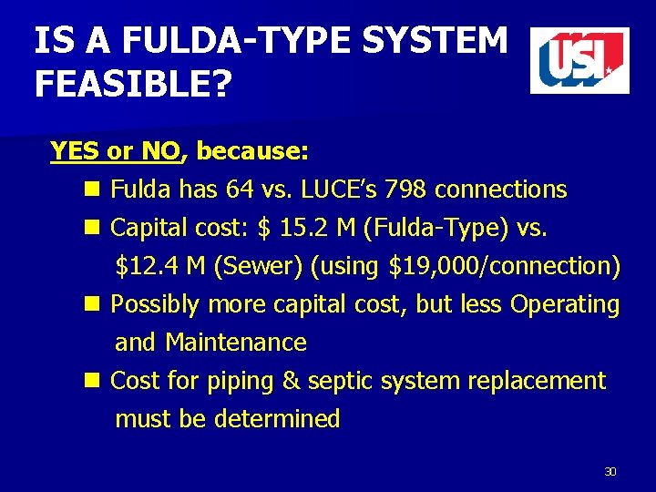 IS A FULDA-TYPE SYSTEM FEASIBLE? YES or NO, because: n Fulda has 64 vs.