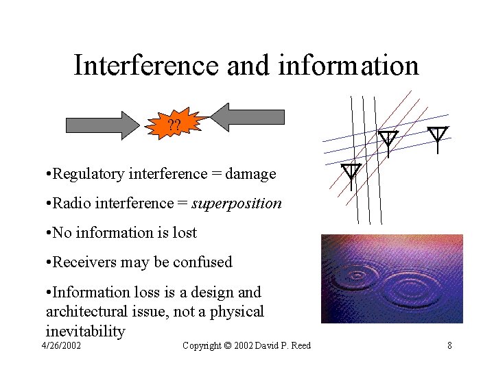 Interference and information ? ? • Regulatory interference = damage • Radio interference = Interference and information ? ? • Regulatory interference = damage • Radio interference =
