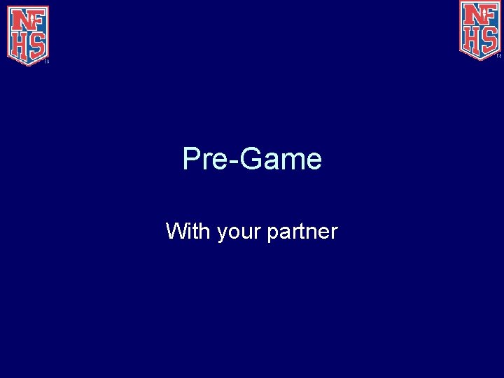 Pre-Game With your partner 