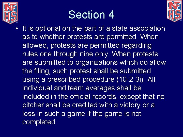 Section 4 • It is optional on the part of a state association as