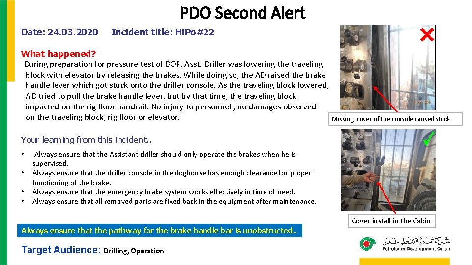 PDO Second Alert Date: 24. 03. 2020 Incident title: Hi. Po#22 What happened? During