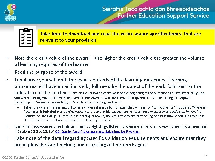 Take time to download and read the entire award specification(s) that are relevant to