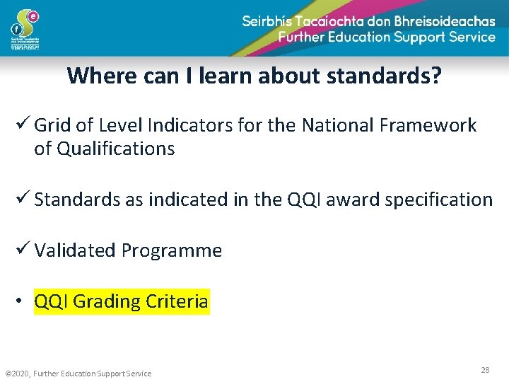 Where can I learn about standards? ü Grid of Level Indicators for the National