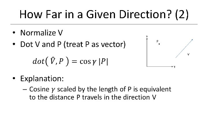 How Far in a Given Direction? (2) 