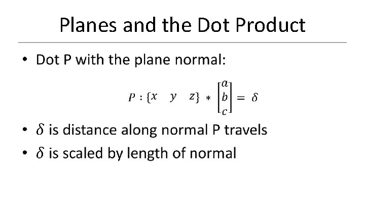 Planes and the Dot Product 