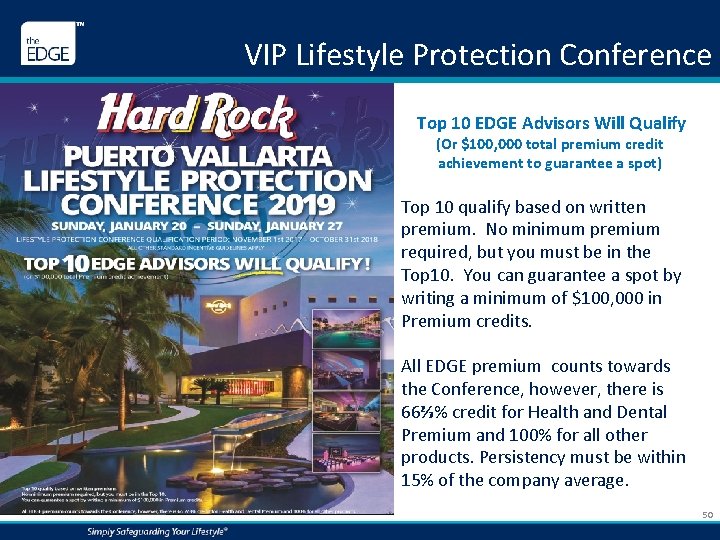 VIP Lifestyle Protection Conference Top 10 EDGE Advisors Will Qualify (Or $100, 000 total