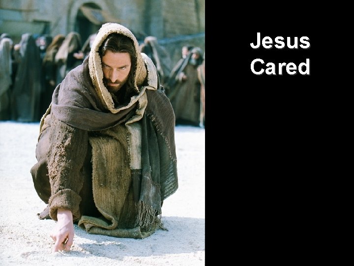 True Compassion John 7 53 8 11 Is