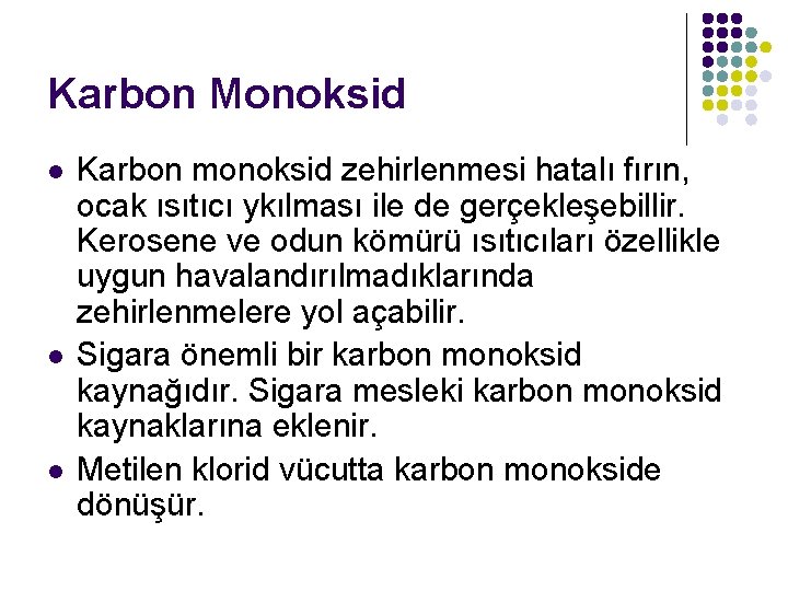 Karbon Monoksid l l l Karbon monoksid zehirlenmesi hatalı fırın, ocak ısıtıcı ykılması ile Karbon Monoksid l l l Karbon monoksid zehirlenmesi hatalı fırın, ocak ısıtıcı ykılması ile