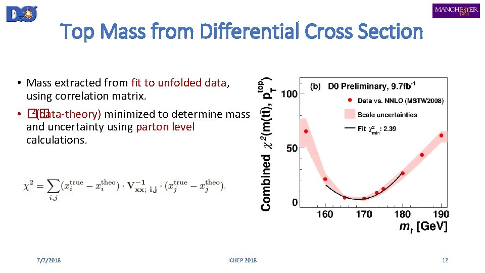 Top Mass from Differential Cross Section • Mass extracted from fit to unfolded data,