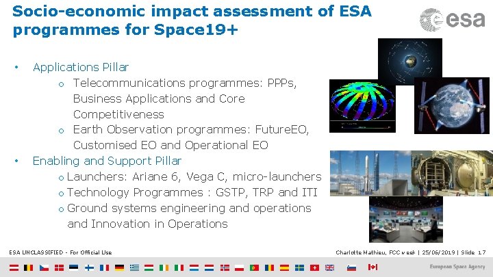 Socio-economic impact assessment of ESA programmes for Space 19+ • • Applications Pillar o