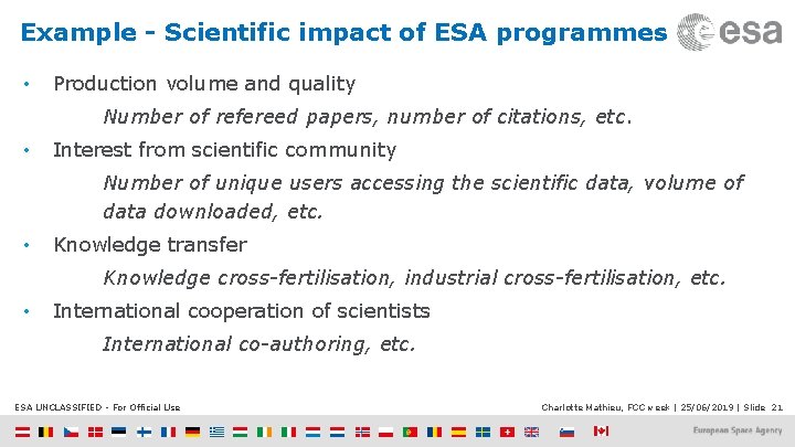 Example - Scientific impact of ESA programmes • Production volume and quality Number of