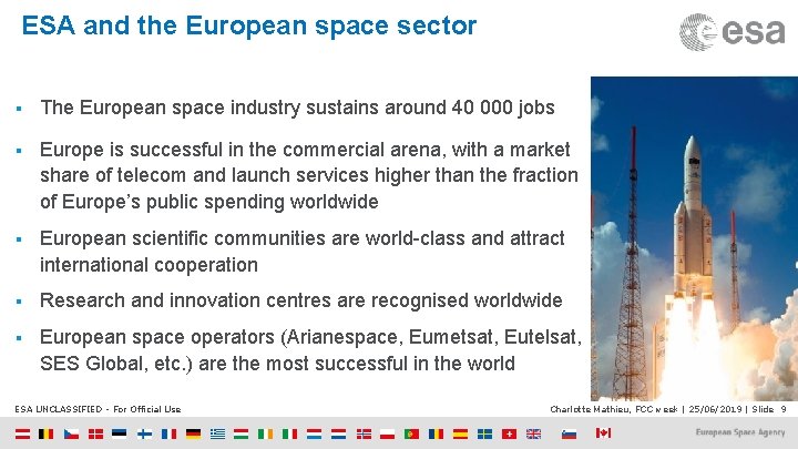 ESA and the European space sector § The European space industry sustains around 40