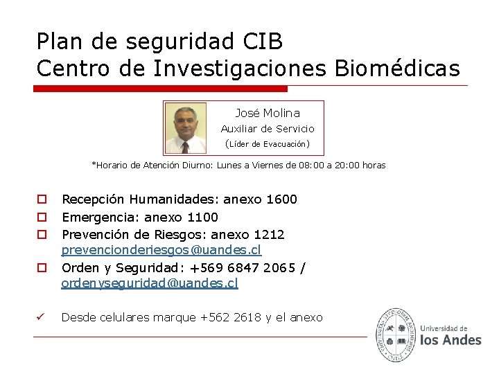 Plan de seguridad CIB Centro de Investigaciones Biomédicas José Molina Auxiliar de Servicio (Líder