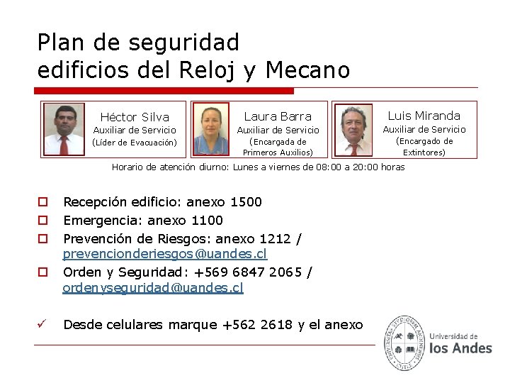 Plan de seguridad edificios del Reloj y Mecano Héctor Silva Laura Barra Auxiliar de