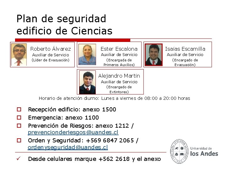Plan de seguridad edificio de Ciencias Roberto Álvarez Ester Escalona Auxiliar de Servicio (Encargada