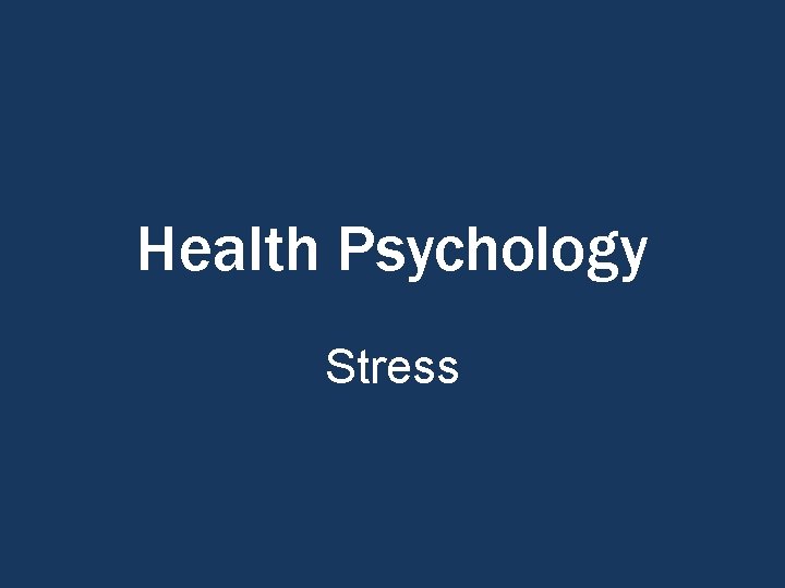 Health Psychology Stress 