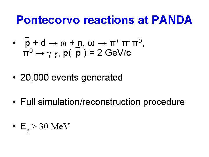 Reconstruction Of Pontecorvo Reactions Pd N N K