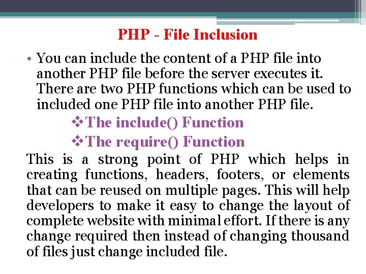 PHP - File Inclusion • You can include the content of a PHP file