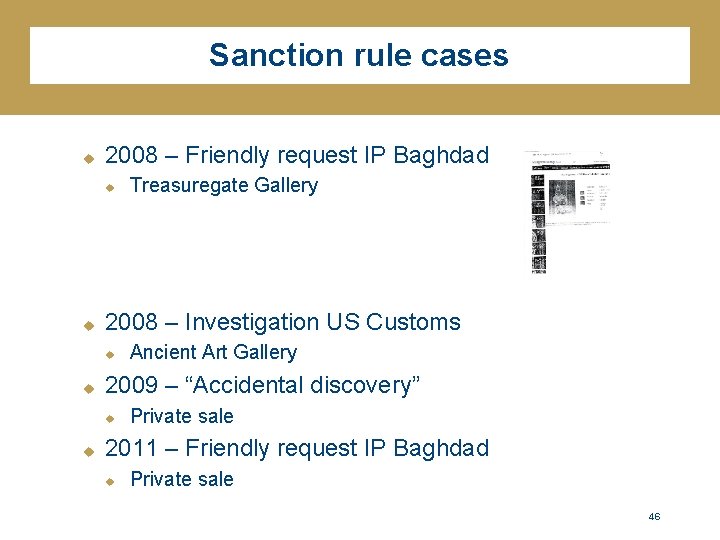 Sanction rule cases u 2008 – Friendly request IP Baghdad u u 2008 –