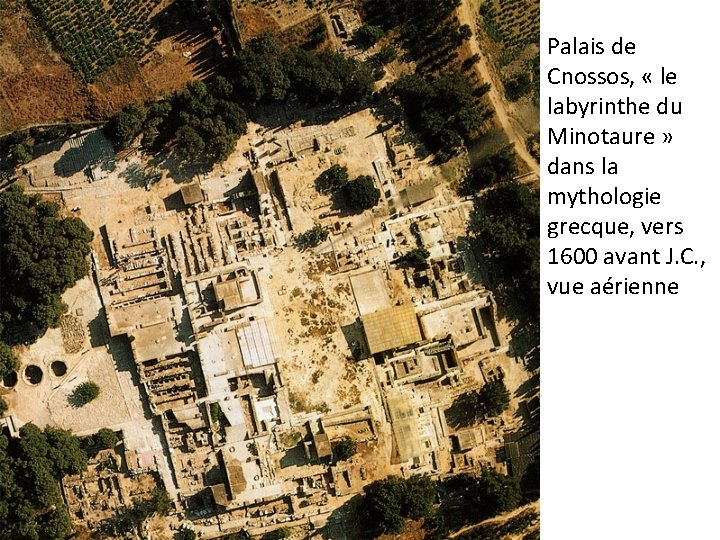 Palais de Cnossos, « le labyrinthe du Minotaure » dans la mythologie grecque, vers