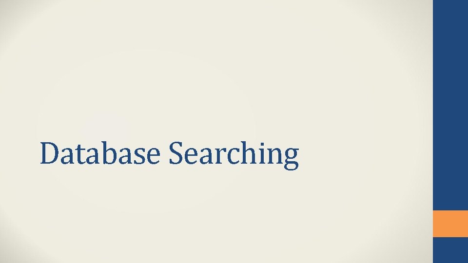 Database Searching 