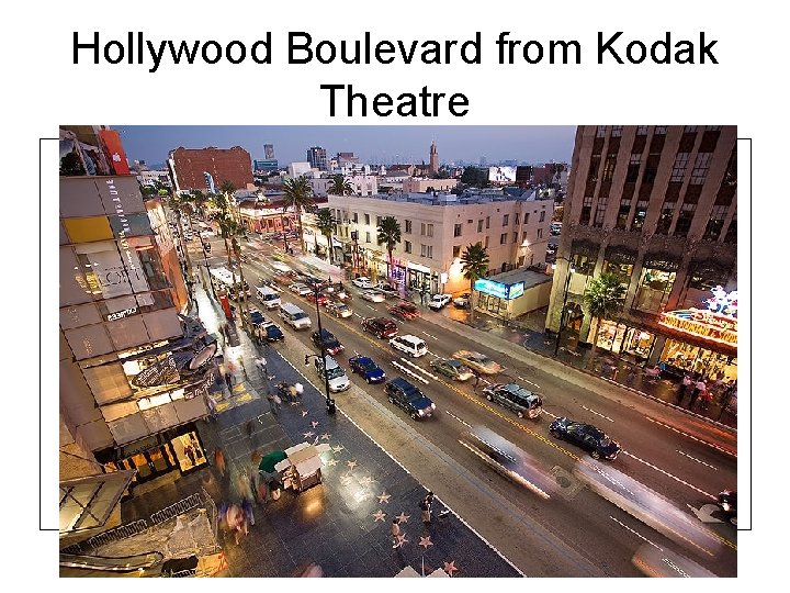 Hollywood Boulevard from Kodak Theatre 