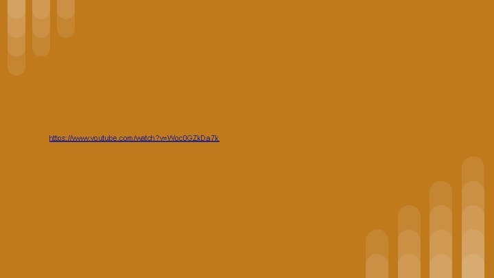 https: //www. youtube. com/watch? v=Woc 0 GZk. Da 7 k 