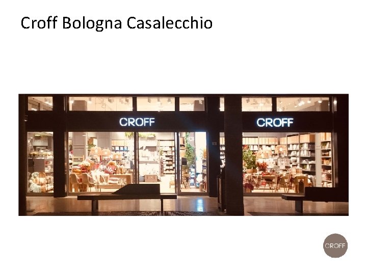 Croff Bologna Casalecchio 14 