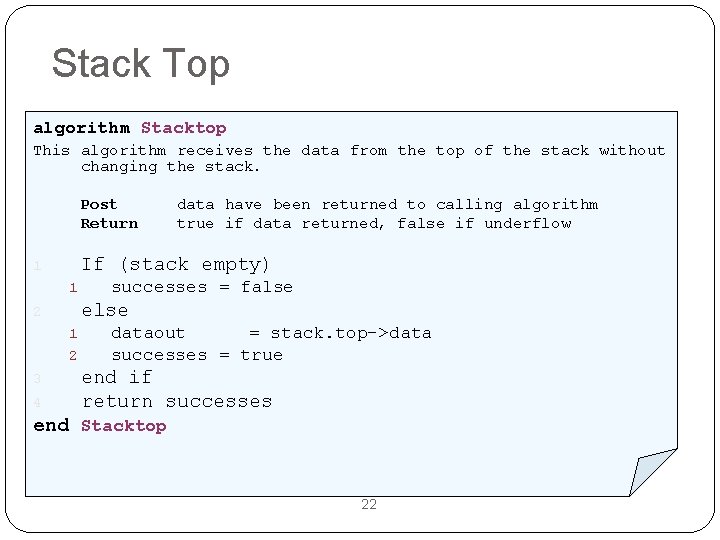 Stack Top algorithm Stacktop This algorithm receives the data from the top of the