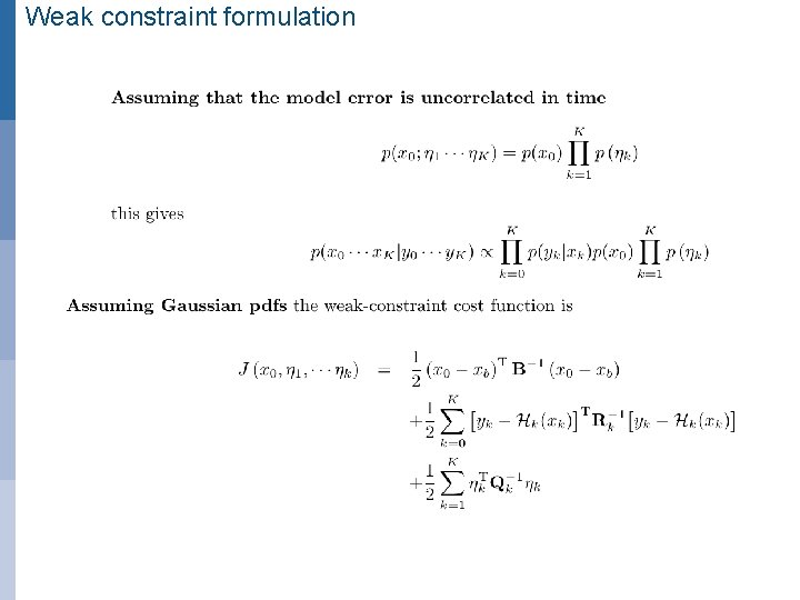 Weak constraint formulation 