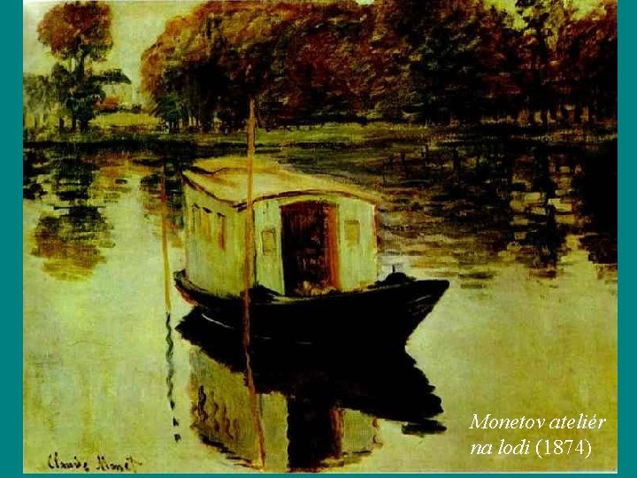 Monetov ateliér na lodi (1874) 