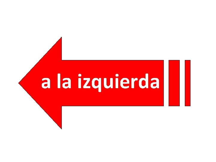 a la izquierda 