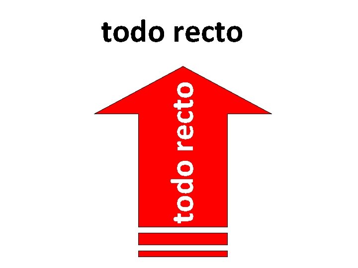 todo recto 