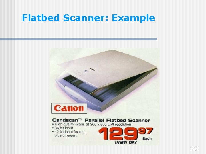 Flatbed Scanner: Example 131 Flatbed Scanner: Example 131