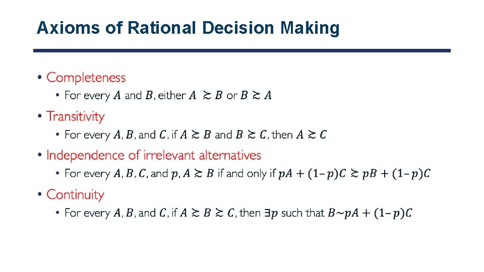 Axioms of Rational Decision Making • 