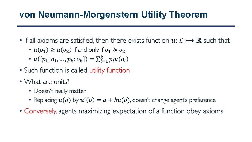 von Neumann-Morgenstern Utility Theorem • 