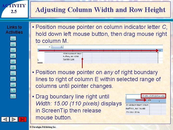 ACTIVITY 2. 5 Links to Activities 2. 1 2. 2 Adjusting Column Width and