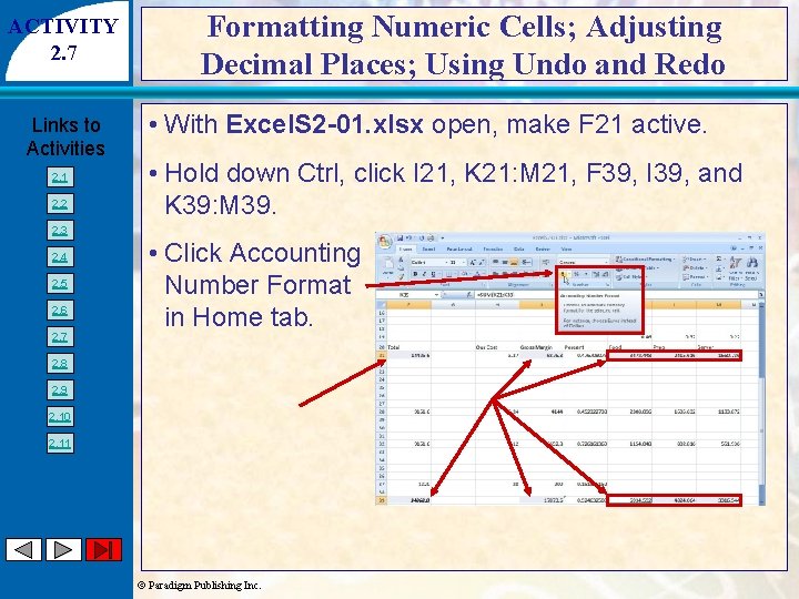 ACTIVITY 2. 7 Links to Activities 2. 1 2. 2 Formatting Numeric Cells; Adjusting
