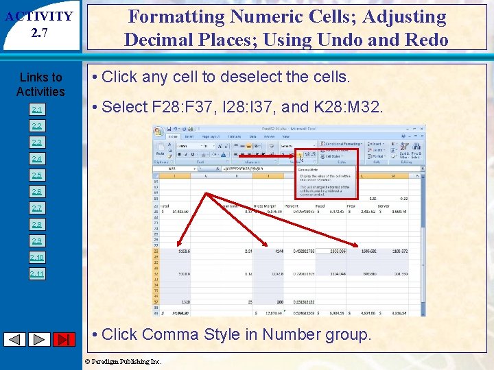 ACTIVITY 2. 7 Links to Activities 2. 1 Formatting Numeric Cells; Adjusting Decimal Places;